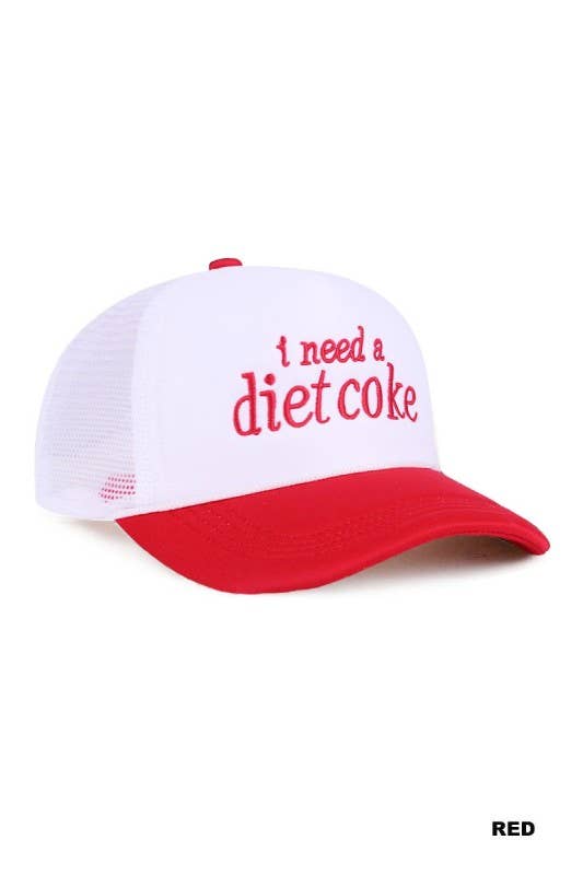 I Need A Diet Coke Hat