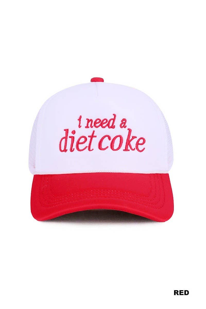 I Need A Diet Coke Hat